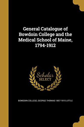 General Catalogue of Bowdoin College and the Medical School of Maine, cover