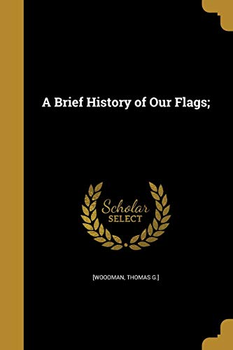 A Brief History of Our Flags; cover