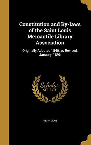 Constitution and By-laws of the Saint Louis Mercantile Library Associa cover