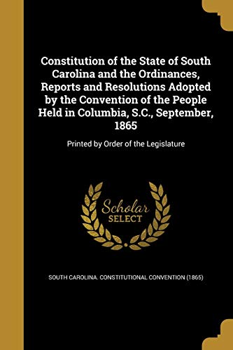 Constitution of the State of South Carolina and the Ordinances, Report cover