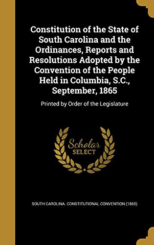 Constitution of the State of South Carolina and the Ordinances, Report cover