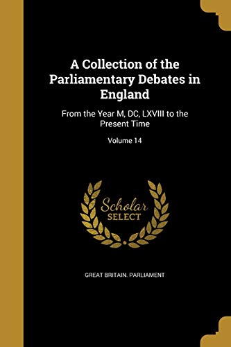 A Collection of the Parliamentary Debates in England cover