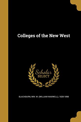 Colleges of the New West