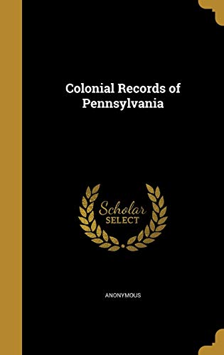 Colonial Records of Pennsylvania cover