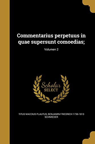Commentarius perpetuus in quae supersunt comoedias;; Volumen 2 cover