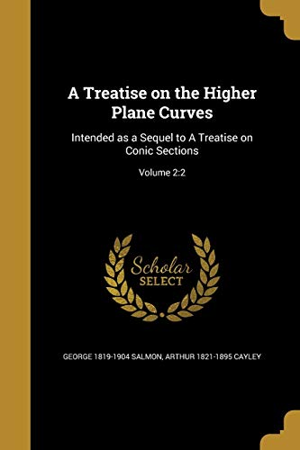 A Treatise on the Higher Plane Curves cover