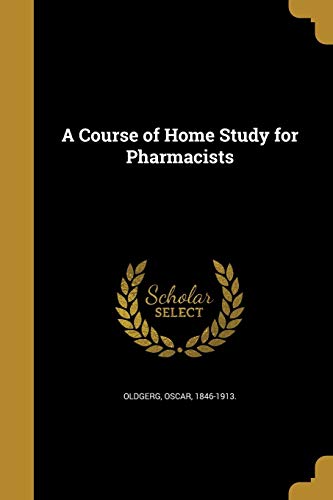 A Course of Home Study for Pharmacists cover