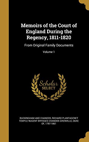 Memoirs of the Court of England During the Regency, 1811-1820 cover