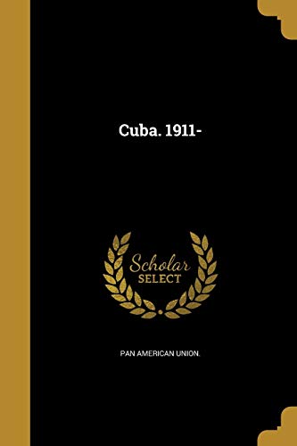 Cuba. 1911- cover