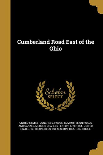 Cumberland Road East of the Ohio cover