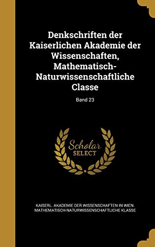 Denkschriften der Kaiserlichen Akademie der Wissenschaften, Mathematis cover