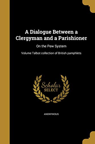 A Dialogue Between a Clergyman and a Parishioner cover