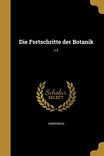 Die Fortschritte der Botanik; v.2 cover