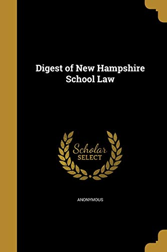 Digest of New Hampshire School Law cover