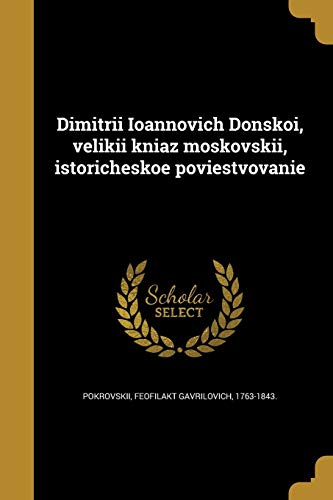 Dimitrīĭ Ioannovich Donskoĭ, velikīĭ kni cover