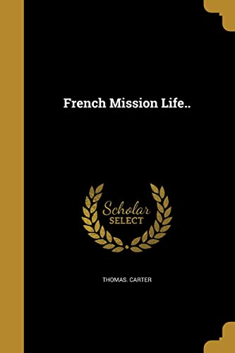 French Mission Life.. cover