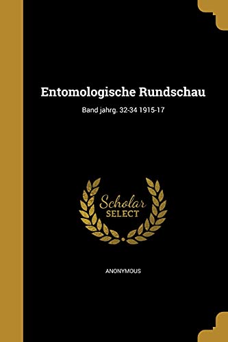Entomologische Rundschau; Band jahrg. 32-34 1915-17 cover
