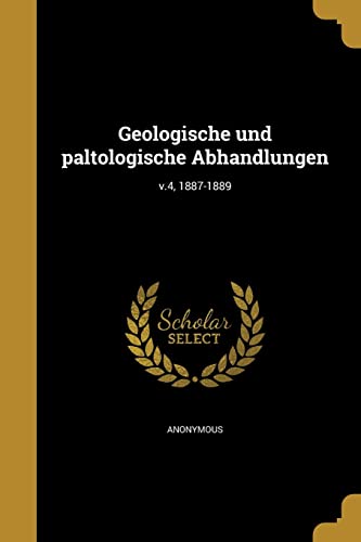 Geologische und paltologische Abhandlungen; v.4, 1887-1889 cover