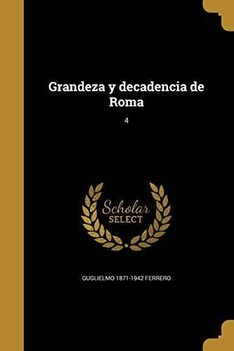 Grandeza y decadencia de Roma; 4 cover