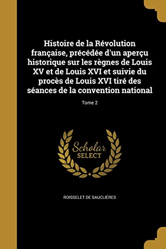 Histoire de la Révolution française, précédée d'un aperçu historique s cover