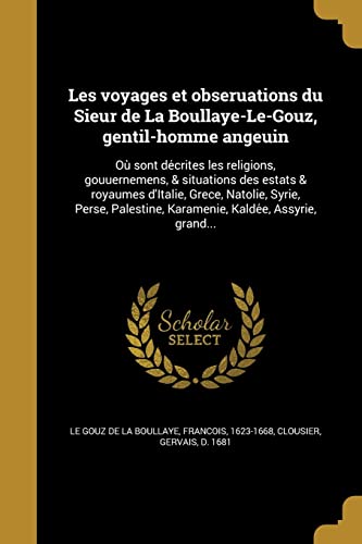 Les voyages et obseruations du Sieur de La Boullaye-Le-Gouz, gentil-ho cover