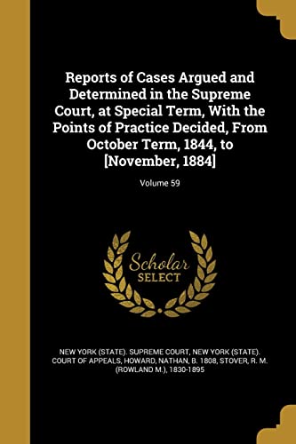 Reports of Cases Argued and Determined in the Supreme Court, at Specia cover