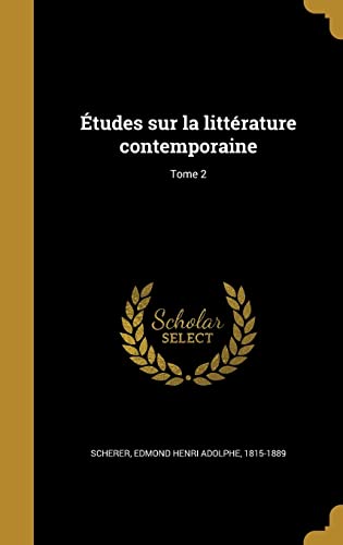 Études sur la littérature contemporaine; Tome 2 cover