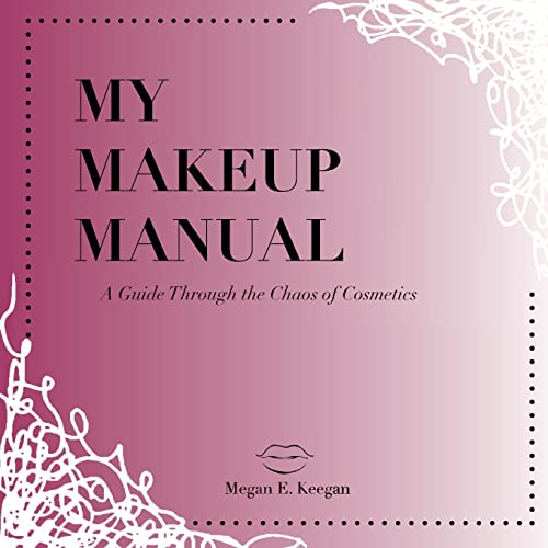 My Makeup Manual