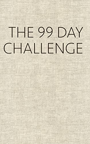 The 99 Day Challenge