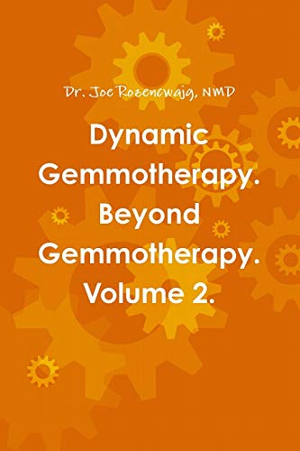 Dynamic Gemmotherapy. Beyond Gemmotherapy. Volume 2. cover