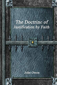 The Doctrine of Justification by Faith 
