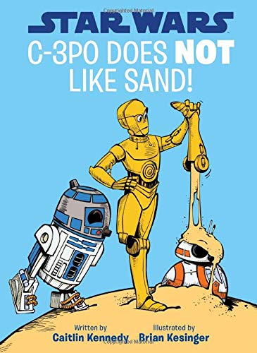 Star Wars: C-3PO Does Not Like Sand!