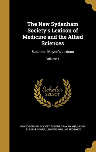The New Sydenham Society's Lexicon of Medicine and the Allied Sciences cover