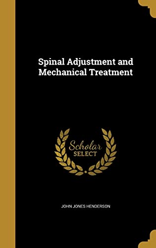 Spinal Adjustment and Mechanical Treatment cover art
