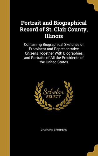 Portrait and Biographical Record of St. Clair County, Illinois cover