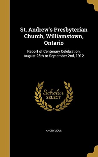 St. Andrew's Presbyterian Church, Williamstown, Ontario cover
