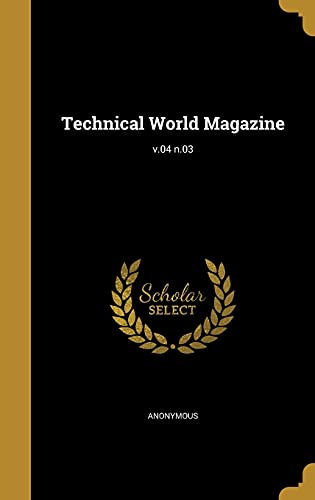 Technical World Magazine; v.04 n.03 cover