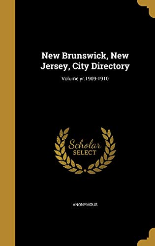 New Brunswick, New Jersey, City Directory; Volume yr.1909-1910 cover