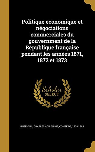 Politique economique et negociations commerciales du gouvernment de la cover