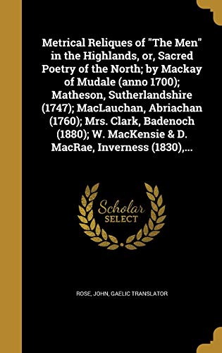 Metrical Reliques of "The Men" in the Highlands, or, Sacred Poetry of cover art