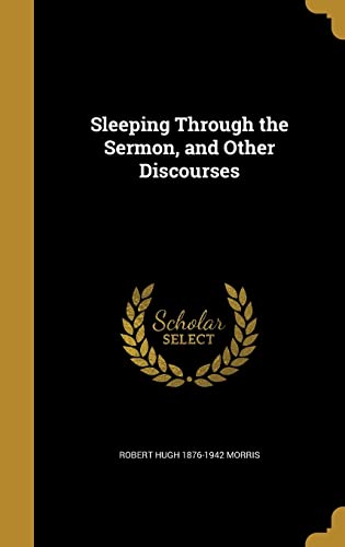 Sleeping Through the Sermon, and Other Discourses cover art