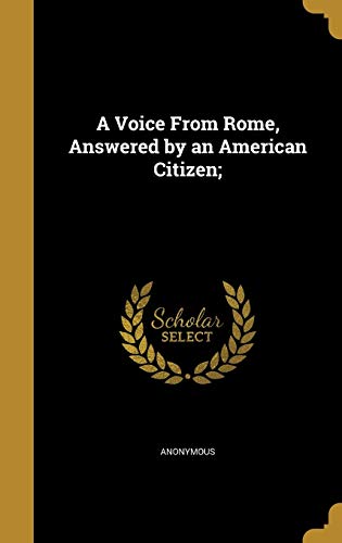 A Voice From Rome, Answered by an American Citizen; cover