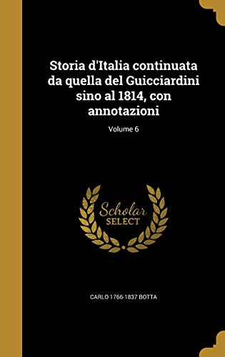 Storia d'Italia continuata da quella del Guicciardini sino al 1814, co cover