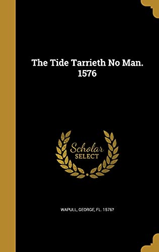 The Tide Tarrieth No Man. 1576 cover art
