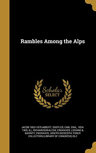 Rambles Among the Alps