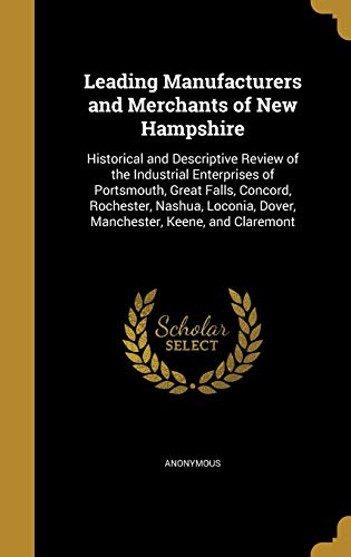 Leading Manufacturers and Merchants of New Hampshire