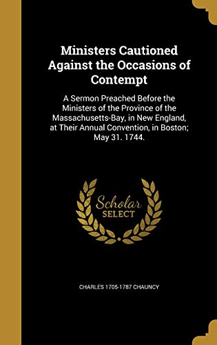 Ministers Cautioned Against the Occasions of Contempt