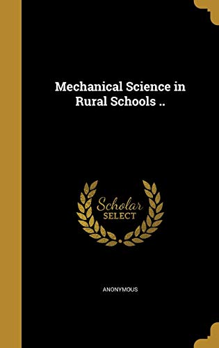 Mechanical Science in Rural Schools .. cover