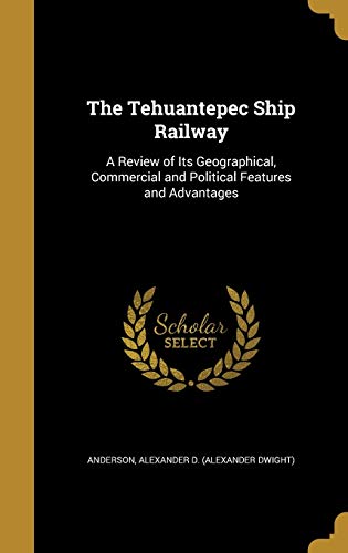 The Tehuantepec Ship Railway cover art