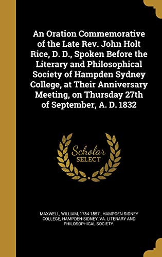 An Oration Commemorative of the Late Rev. John Holt Rice, D. D., Spoke cover